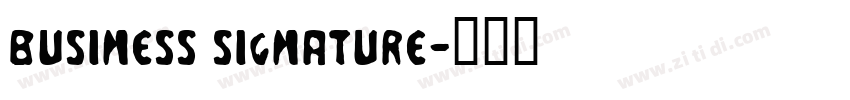 Business signature字体转换